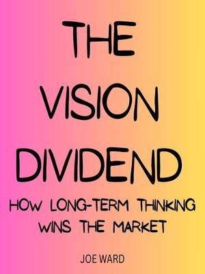 cover image of The Vision Dividend